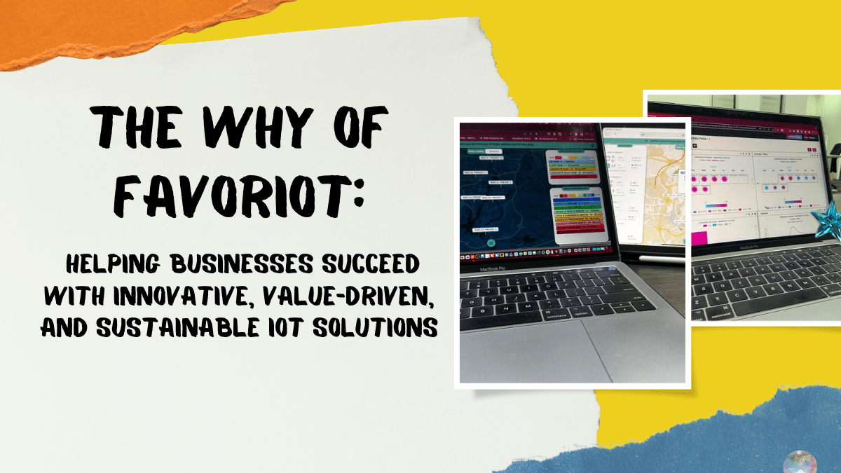 How We Define the “Why” of&nbsp;FAVORIOT
