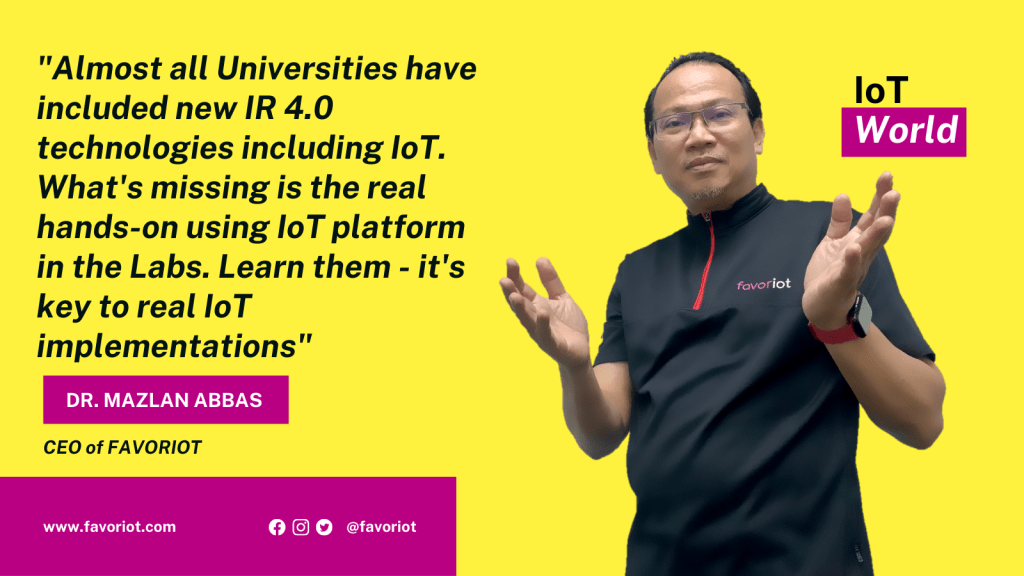 IoT Quotes by Dr. Mazlan Abbas